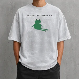 Nice Frog I Am About To Crash Tf Out Meme Washed T Shirt featuring a relaxed fit and soft fabric