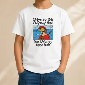 Pretty Official Odyssey This Odyssey That. You Odyssey Deez Nuts Kids T-Shirt