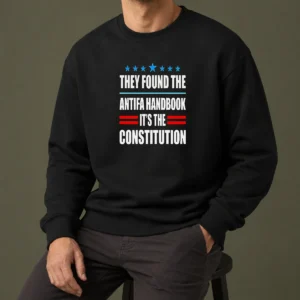 Awesome They Found The Antifa Handbook It'S The Constitution Bold Statement Text Sweater
