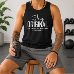 Awesome Stay Original It'S Always Way More Than The Copy Tank Top