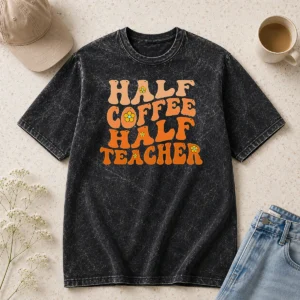 Funny Half Coffee Half Teacher Retro Shirt - Image 8