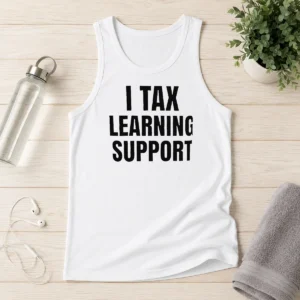 Pretty I Tax Learning Support Tank Top