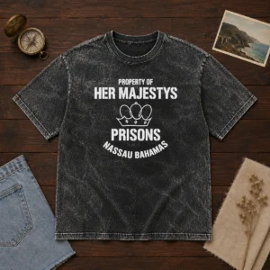 Pretty Property Of Her Majestys Prisons Nassau Bahamas washed t shirt in faded black color showing front graphic design