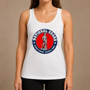 Hot Funny National Guard Always Ready Always There Tank Top