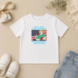 Pretty Fat Opioid Chompin Insulin Dependent American Kids T-Shirt