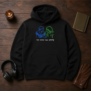 Premium We Were Too Young Line Art Couple Hoodie