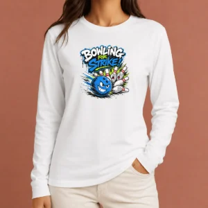 Funny Pretty Bowling For Strike Fun Grunge Streetwear Long Sleeve Shirt
