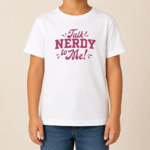 Official Nice Talk Nerdy To Me Slogan Nerd Geek Funny Kids T Shirt in vibrant colors, short-sleeve cotton tee for children