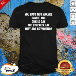 Hot You Have Two Wolves Inside You One Is Gay The Other Is Gay They Are Boyfriends Text