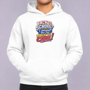 Nice Hot Back To School Typography With Cheeky Slogan Hoodie