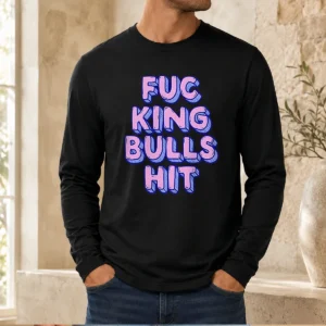 Pretty Awesome Fcking Bullshit Typography Funny Slogan Long Sleeve Shirt
