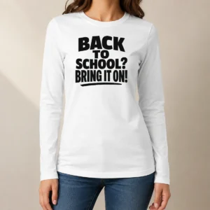 Hot Pretty Back To School Proud Silhouette long sleeve shirt in black with bold white text and silhouette graphic