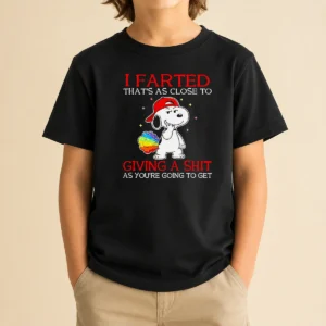 Pretty Funny Snoopy I Farted That'S As Close To Giving A Shit As You'Re Going To Get Kids T-Shirt