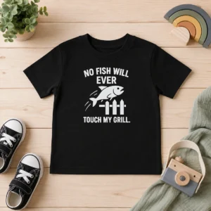 Pretty No Fish Will Ever Touch My Grill Grilling Kids T-Shirt