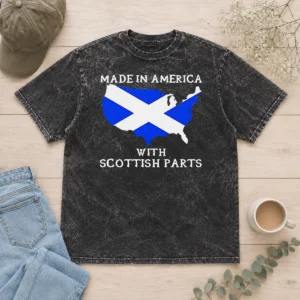 Pretty Made In America With Scottish Parts United States Of America Scotland Heritage Washed T-Shirt