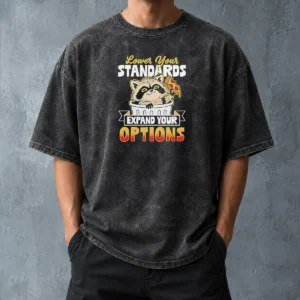 Good Nice Raccoon Eating Pizza Lower Your Standards Expand Your Options Washed T-Shirt