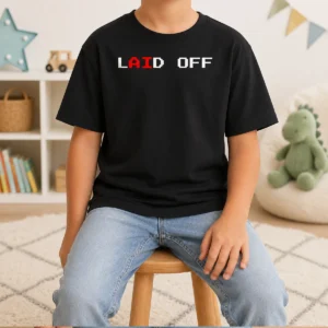 Official Laid Off Kids T-Shirt