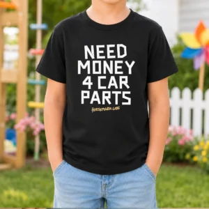 Pretty Need Money 4 Car Parts Horsepower Labs Kids T Shirt in vibrant colors for children