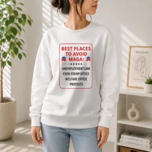 Nice Best Places To Avoid MAGA Sweater