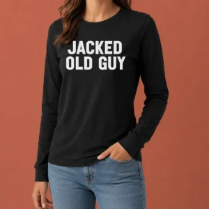 Pretty Jacked Old Guy Long Sleeve Shirt