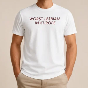 Nice Pretty Worst Lesbian In Europe Funny Slogan LGBTQ