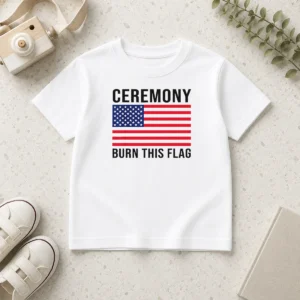 Original Funny Ceremony Burn This Flag United States Of America Patriotic Protest Kids T-Shirt