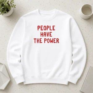 Nice People Have The Power Patti Smith Song Lyrics Protest Movement Sweater