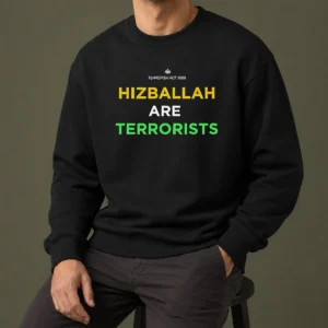 Awesome Hizballah Are Terrorists Terrorism Act 2000 Sweater