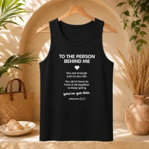 Hot Nice To The Person Behind Me You Are Enough Just As You Are Shirt - Image 3