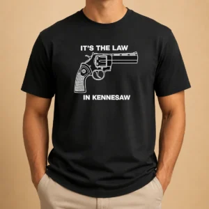 Nice Original It'S The Law In Kennesaw Gun Revolver