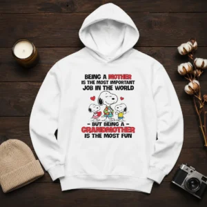 Premium Snoopy Peanuts Being A Mother Is The Most Important Job But Being A Grandmother Hoodie in soft cotton fabric with front pocket and drawstring hood