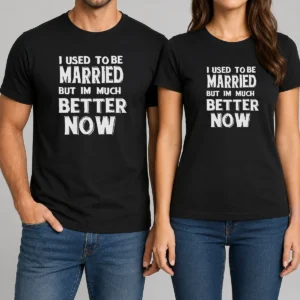 Pretty I Used To Be Married But I'M Much Better Now