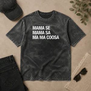 Happy Good Mama Se Mama Sa Ma Ma Coosa Washed T-Shirt
