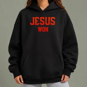Good Jesus Won San Francisco Giants Hoodie