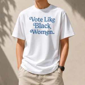 Top Vote Like Black Women