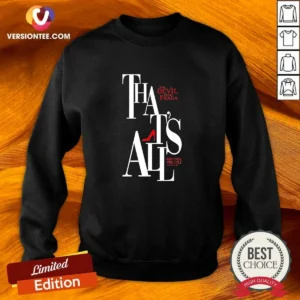 Nice Miranda Priestly Quote That'S All The Devil Wears Prada Red Heel Sweatshirt