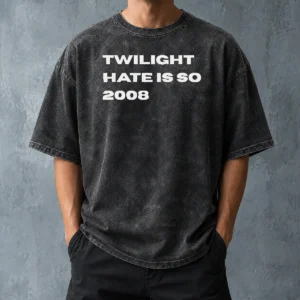 Top Twilight Hate Is So 2008 Y2K Nostalgia Washed T-Shirt