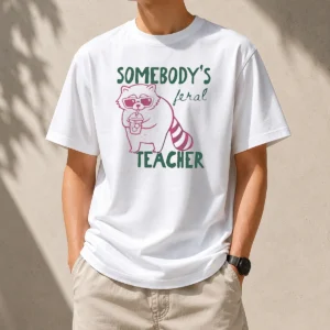 Awesome Funny Somebody'S Feral Teacher Raccoon With Iced Coffee