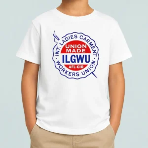 Top International Ladies Garment Workers Union ILGWU Union Made Afl Cio Kids T-Shirt