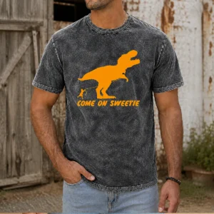 Hot Come On Sweetie Funny Jurassic Geek Washed T-Shirt