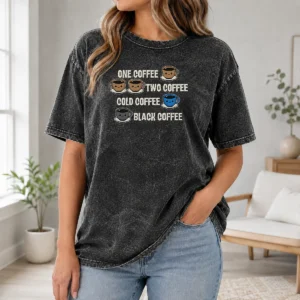 Original One Coffee Two Coffee Washed T-Shirt