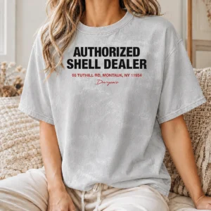 Nice Premium Duryea'S Authorized Shell Dealer Sign 66 Tuthill Road Montauk New York printed on a washed t shirt
