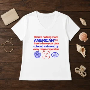 Pretty There Is Nothing More American Than To Have Your Data Collected And Stored By Every Mega Corporation Tank Top