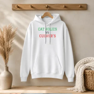 Premium Catholics Vs Culver'S Hoodie