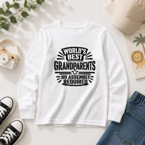 Original Grandparents Day Stencil Shirt Worlds Best No Assembly Neede Long Sleeve Shirt