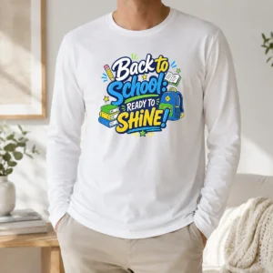 Good Official Back To School Ready To Shine Typography Long Sleeve Shirt