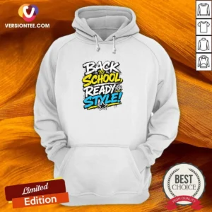 Original Back To School Ready For Style Streetwear Hoodie