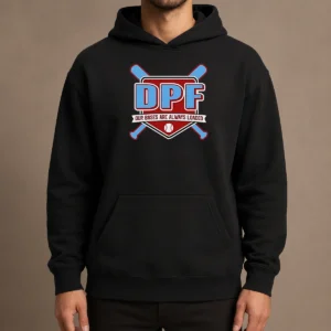 Hot DPF Our Bases Are Always Loaded Baseball Hoodie in black with front graphic design and drawstring hood
