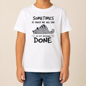 Pretty Sometimes It Takes Me All Day To Get Nothing Done Cat Kids T-Shirt