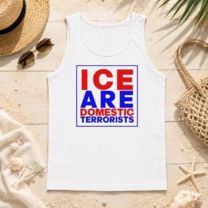 Official ICE Are Domestic Terrorists Tank Top